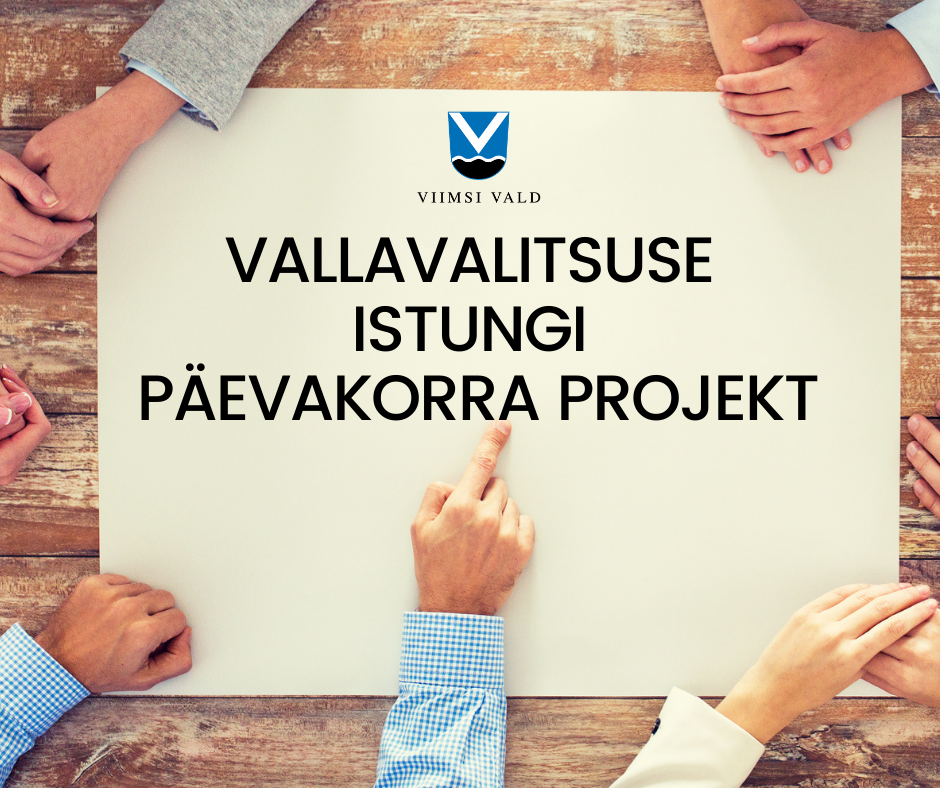  Vallavalitsuse 13.01.2021 istungi päevakorra projekt